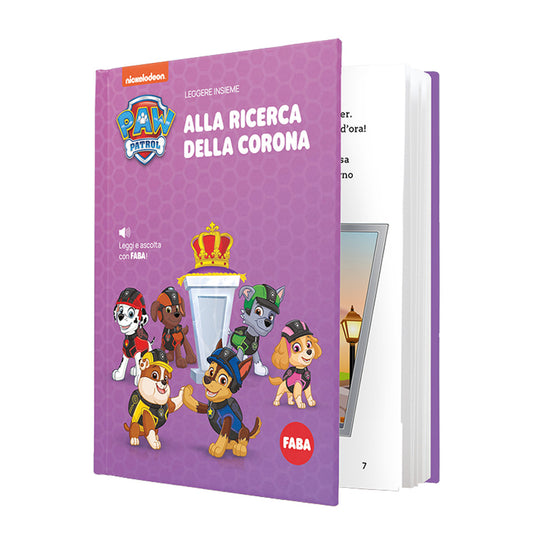 PAW PATROL - ALLA RICERCA DELLA CORONA